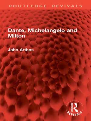 cover image of Dante, Michelangelo and Milton